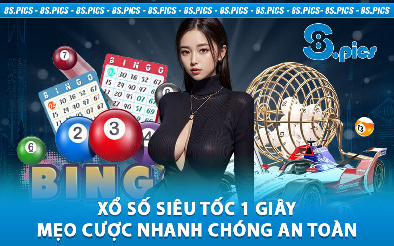 Xổ Số Siêu Tốc 1 Giây