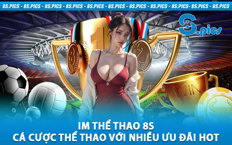 IM Thể Thao 8S