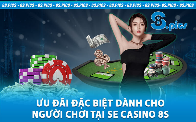 SE Casino 8S