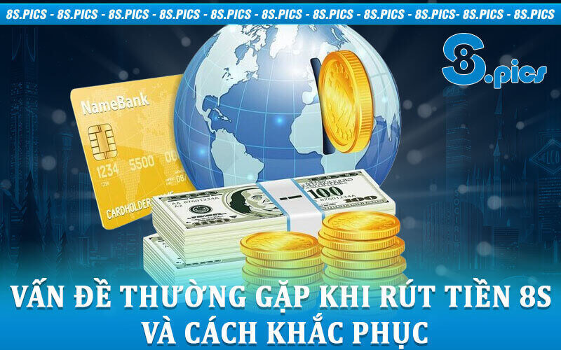 Rút tiền 8S